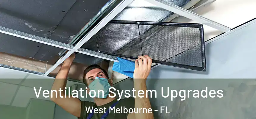  Ventilation System Upgrades West Melbourne - FL